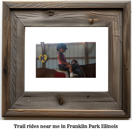 trail rides near me in Franklin Park, Illinois